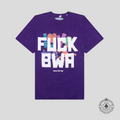 Better With Age Fuck BWA Tee in Purple